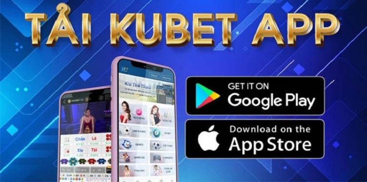 Tải app Kubet để nhận nhiều ưu đãi hấp dẫn